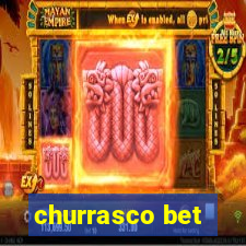 churrasco bet